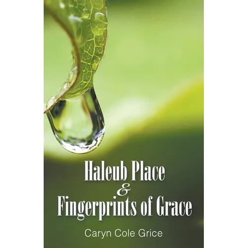 Haleub Place & Fingerprints of Grace - Paperback
