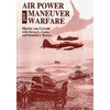 Air Power and Maneuver Warfare - Paperback