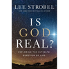 Is God Real?: Exploring the Ultimate Question of Life - Hardcover
