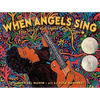 When Angels Sing: The Story of Rock Legend Carlos Santana - Hardcover