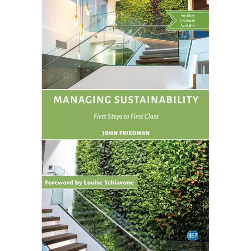 Managing Sustainability: First Steps to First Class - Paperback