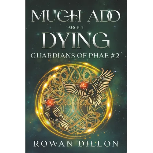 Much Ado About Dying - Paperback