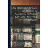 An Historic Strain of Blood in America. Frances Latham--mother of Governors - Paperback