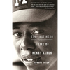 The Last Hero: A Life of Henry Aaron - Paperback