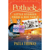 Potluck: Little Stories From A Big Table - Paperback