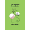 The Madman From Earth - Paperback