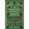 The Forester's Manual - The Forest Trees of Eastern North America - Paperback