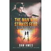 The Man Who Strikes Fear - Paperback