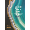 Social Work and the Law: A Guide for Ethical Practice - Paperback