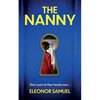 THE NANNY an absolutely breathtaking psychological thriller with a stunning final twist - Paperback