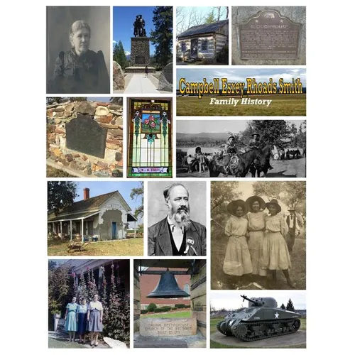 Campbell Esrey Rhoads Smith Family History: an account of the lives and descendants of John Campbell of Tennessee; John Essery & Jesse Esrey of Kentuc - Paperback