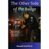 The Other Side of the Badge - Paperback