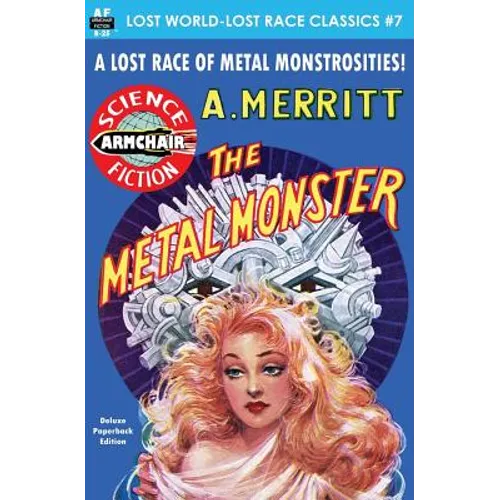 The Metal Monster - Paperback