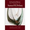 In Search of Silence: The Journals of Samuel R. Delany, Volume I, 1957-1969 - Hardcover