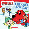 Clifford's Snow Day (Clifford the Big Red Dog Storybook) - Paperback