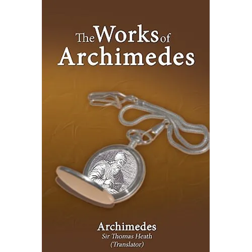 The Works of Archimedes - Paperback