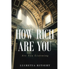 How Rich Are You: Are You Listening - Paperback