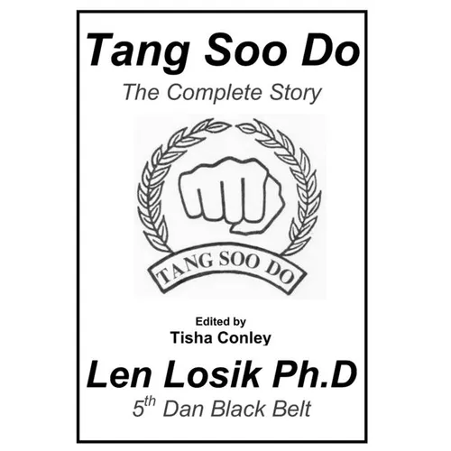 Tang Soo Do The Complete Story - Paperback