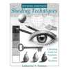 Drawing Dimension - Shading Techniques: A Shading Guide for Teachers and Students - Hardcover