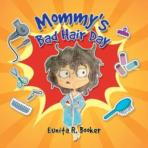 Mommy's Bad Hair Day - Paperback