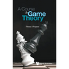 A Course in Game Theory - Hardcover