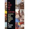 The Blood and the Heartland: An Exploration into the Bonds of Love and the Unfathomable Power of Denial - Paperback