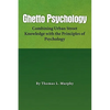 Ghetto Psychology - Paperback