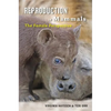 Reproduction in Mammals: The Female Perspective - Hardcover