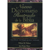 Nuevo Diccionario Ilustrado de la Biblia - Hardcover