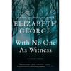 With No One as Witness: A Lynley Novel - Paperback