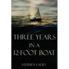 Three Years in a 12-Foot Boat - Paperback