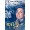 Big God, Little Me - Paperback