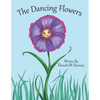The Dancing Flowers - Paperback