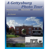 A Gettysburg Photo Tour: Then & Now Photos with Map Locations and GPS Coordinates - Paperback
