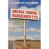 America Through Transgender Eyes - Paperback