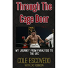 Through the Cage Door: My Journey from Paralysis to the UFC - Paperback