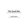 The South Pole - Hardcover