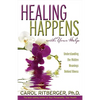 Healing Happens with Your Help: Understanding the Hidden Meanings Behind Illness - Paperback