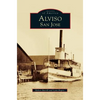 Alviso, San Jose - Hardcover
