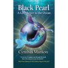Black Pearl: A Love Letter to the Ocean - Hardcover