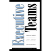 Executive Teams - Hardcover