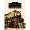 Steam Railroads of Northern Iowa and Southern Minnesota - Paperback