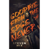 Goodbye from the Edge of Never - Paperback