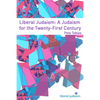 Liberal Judaism: A Judaism for the Twenty-First Century - Paperback