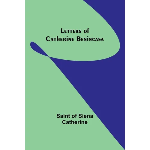 Letters of Catherine Benincasa - Paperback