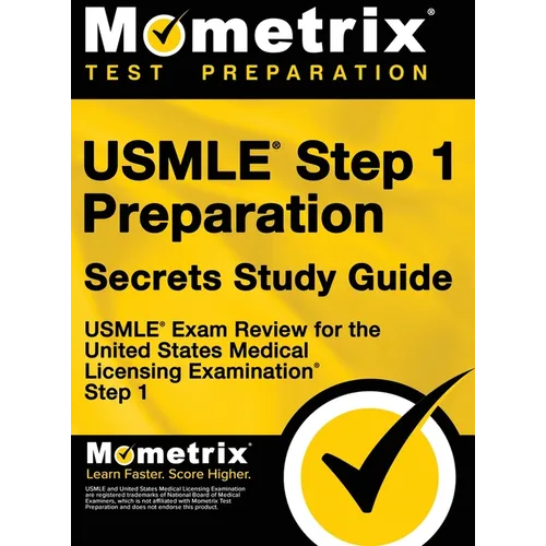 USMLE Step 1 Preparation Secrets Study Guide: USMLE Exam Review for the United States Medical Licensing Examination Step 1 - Hardcover