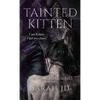 Tainted Kitten: A Dark Reverse Harem Romance - Hardcover