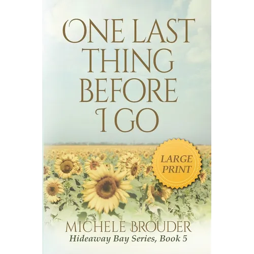 One Last Thing Before I Go (Large Print) - Paperback