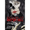 Return to Daemon Hall: Evil Roots - Hardcover