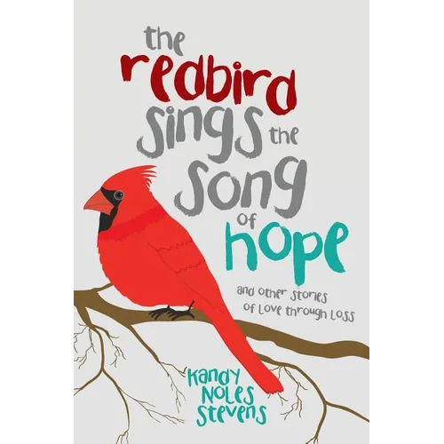 The Redbird Sings the Song of Hope - Paperback